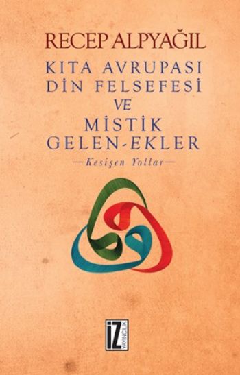 Kıta Avrupası Din Felsefesi ve Mistik Gelen-Ekler