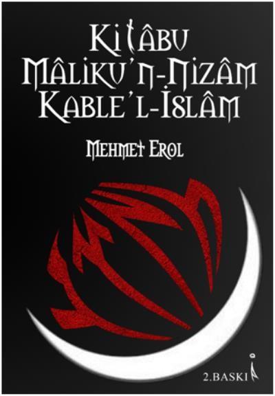 Kitabu Maliku'n Nizam Kable'l İslam Mehmet Erol