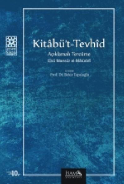 Kitabü't-Tevhid Açıklamalı Tevhid Ebu Mansur el-Matüridi