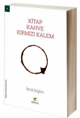 Kitap,Kahve,Kırmızı Kalem (Ciltli)