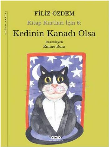 Kitap Kurtları İçin 6 Kedinin Kanadı Olsa %17 indirimli Filiz Özdem