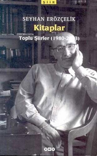 Kitaplar Toplu Şiirler (1980 2003)