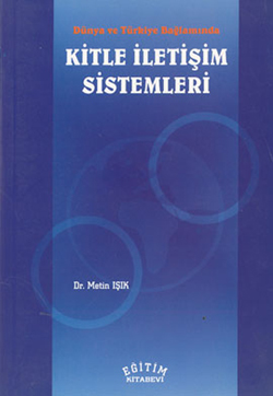 Kitle İletişim Sistemleri Metin Işık