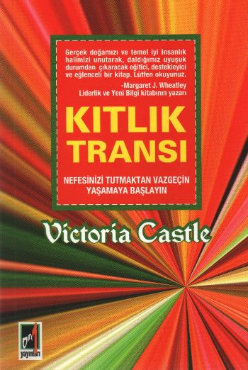 Kıtlık Transı-Nefesinizi Tutmaktan Vazgeçin Yaşamaya Başlayın %17 indi