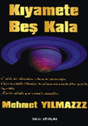 Kıyamete Beş Kala