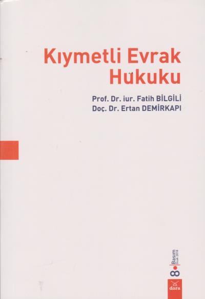 Kıymetli Evrak Hukuku Fatih Bilgili-Ertan Demirkapı