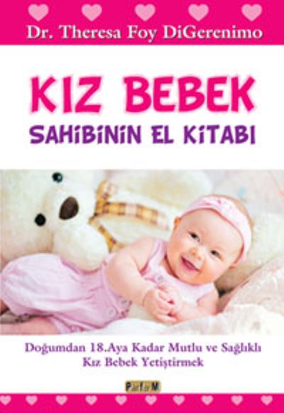 Kız Bebek Sahibinin El Kitabı Theresa Foy Digerenimo