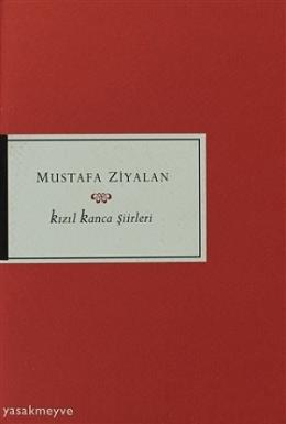 Kızıl Kanca Şiirleri %17 indirimli Mustafa Ziyalan