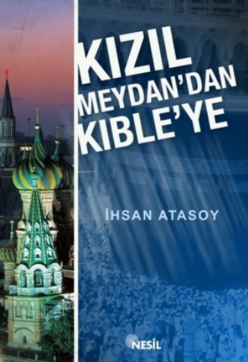 Kızıl Meydandan Kıbleye %17 indirimli İhsan Atasoy