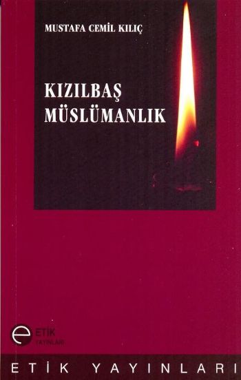 Kızılbaş Müslümanlık %17 indirimli Mustafa Cemil Kılıç
