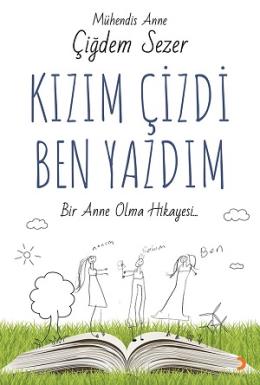 Kızım Çizdi Ben Yazdım