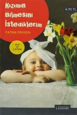 Kızımın Bilmesini İstediklerim (Cep Boy) %17 indirimli Fatma Pekşen