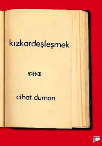 Kızkardeşleşmek %17 indirimli Cihat Duman