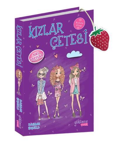 Kızlar Çetesi - Sıkı Dostlar (Kokulu Kitap)