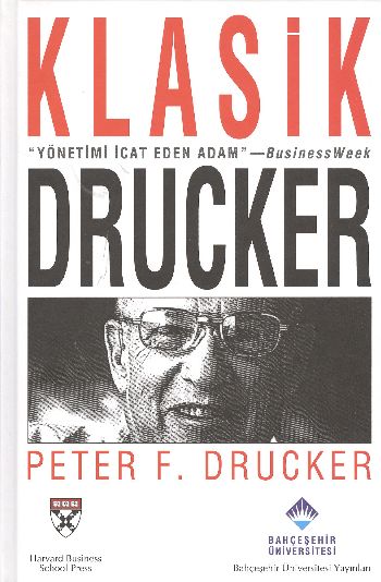Klasik Drucker (Ciltli) %17 indirimli Peter F. Drucker