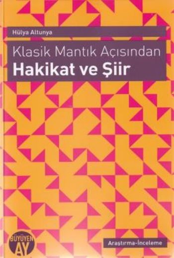 Klasik Mantık Açısından Hakikat ve Şiir