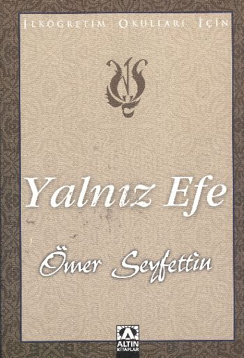 Klasik Türk Ededebiyatı - Yalnız Efe