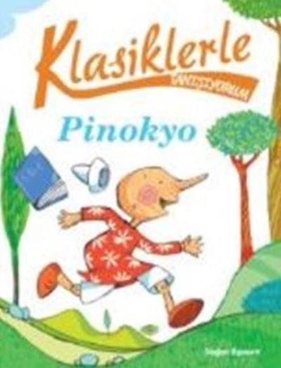 Klasiklerle Tanışıyorum - Pinokyo Roberto Piumini