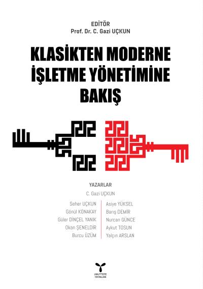 Klasikten Moderne İşletme Yönetimine Bakış Umuttepe Yayınları Komisyon