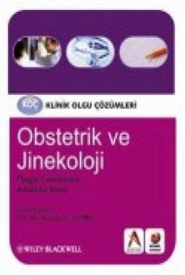 Klinik Olgu Çözümleri: Obstetrik ve Jinekoloji