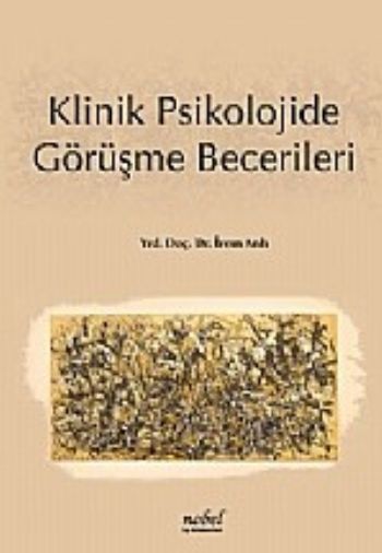 Klinik Psikolojide Görüşme Becerileri