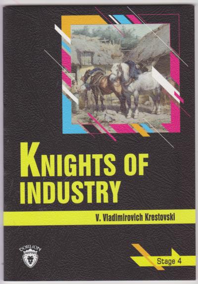Knights Of Industry Stage 4 Vladimirovich Krestovski