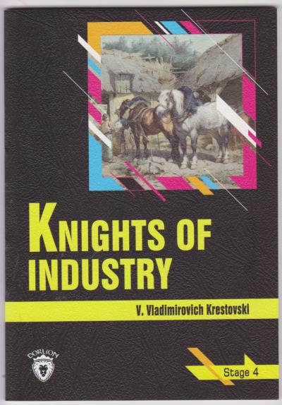 Knights Of Industry Stage 4