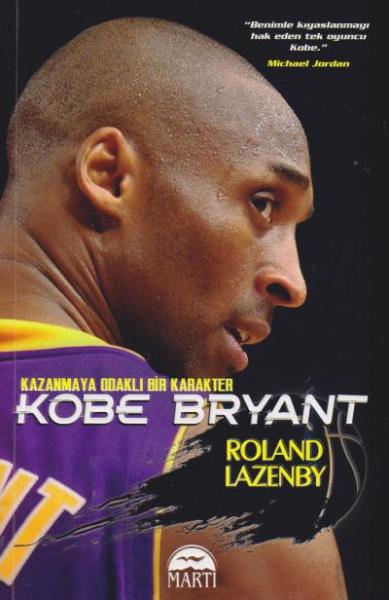 Kobe Bryant Roland Lazenby