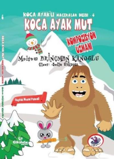 Koca Ayak Mut Kompozisyon Uzamanı-Koca Ayaklı Maceralar Dizisi 4