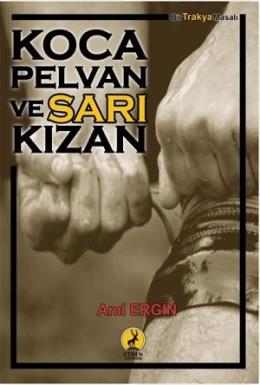 Koca Pelvan ve Sarı Kızan