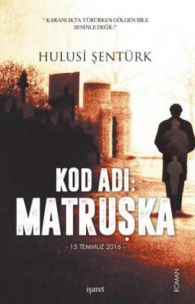 Kod Adı:Matruşka Hulusi Şentürk