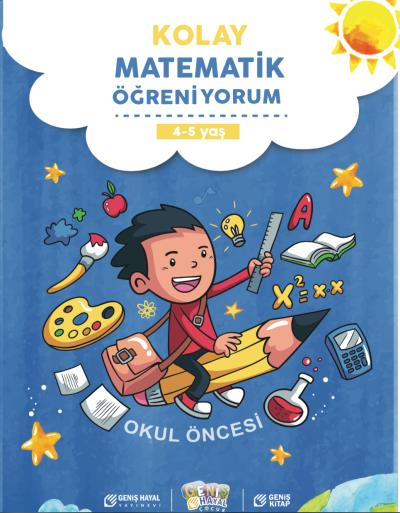 Kolay Matematik Öğreniyorum 4-5 Yaş Hasan Zeki Asya