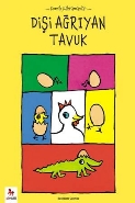 Komik Kahramanlar Serisi-Dişi Ağrıyan Tavuk