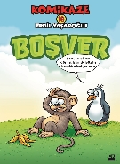 Komikaze-19: Boşver