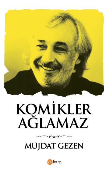 Komikler Ağlamaz Müjdat Gezen