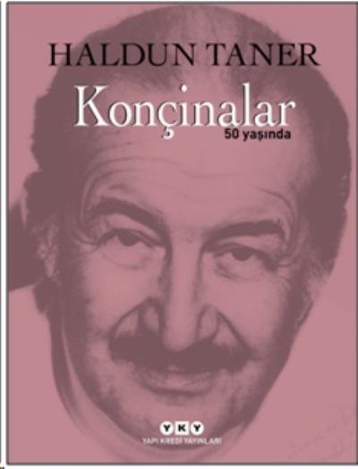 Konçinalar 50 Yaşında (Ciltli) Haldun Taner