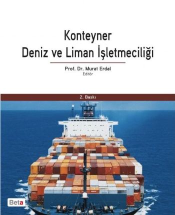 Konteyner Deniz ve Liman İşletmeciliği Beta Basım Yayın Dağıtım Komisy