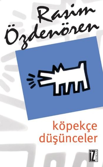 Köpekce Düşünceler %17 indirimli Rasim Özdenören Köpekce Düşünceler %17 indirimli Rasim Özdenören