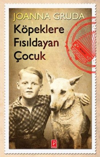 Köpeklere Fısıldayan Çocuk Joanna Gruda