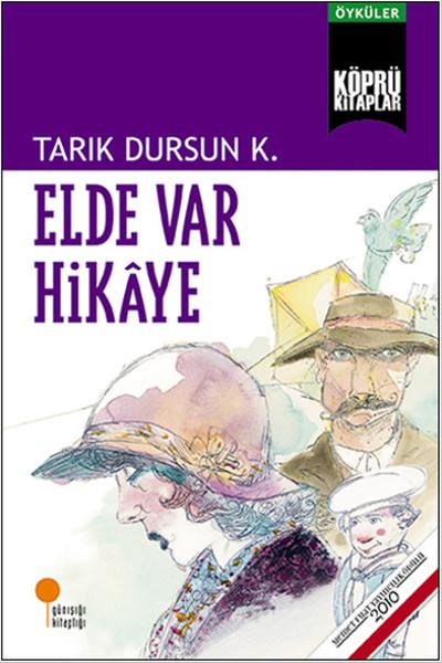 Köprü Kitaplar 19 Elde Var Hikaye