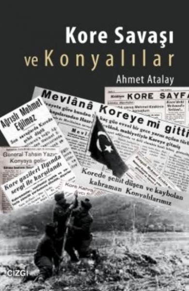 Kore Savaşı ve Konyalılar Ahmet Atalay