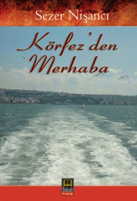 Körfez’den Merhaba