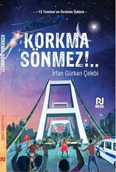 Korkma Sönmez İrfan Gürkan Çelebi