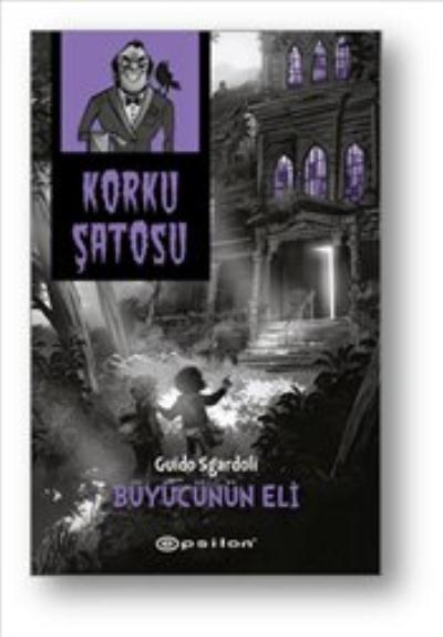 Korku Şatosu-Büyücünün Eli Ciltli