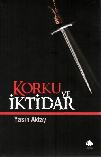 Korku ve İktidar %17 indirimli Yasin Aktay