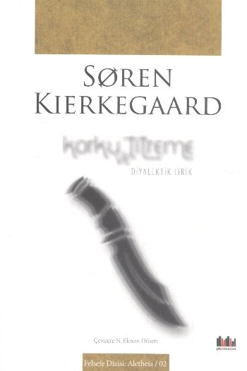 Korku ve Titreme %17 indirimli Soren Kierkegaard