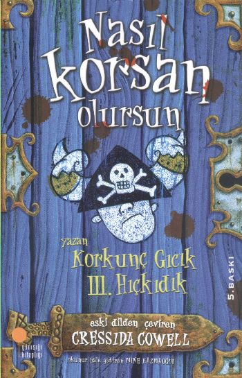 Korkunç Gıcık III.Hıçkıdık-2 Nasıl Korsan Olursun