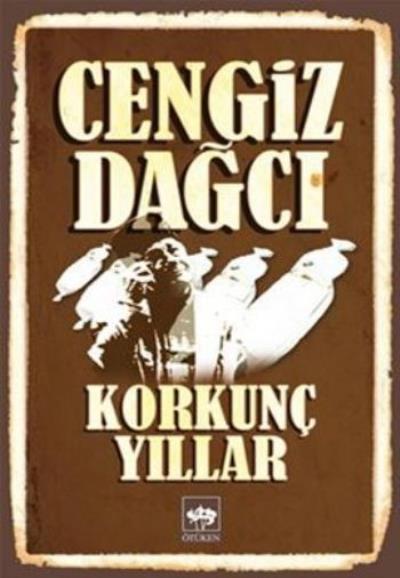 Korkunç Yıllar %17 indirimli Cengiz Dağcı