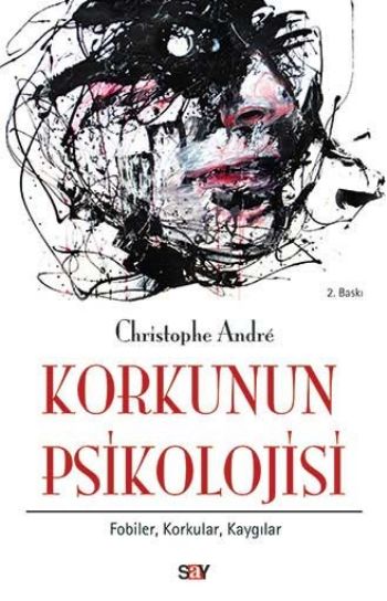 Korkunun Psikolojisi %17 indirimli Christophe Andre