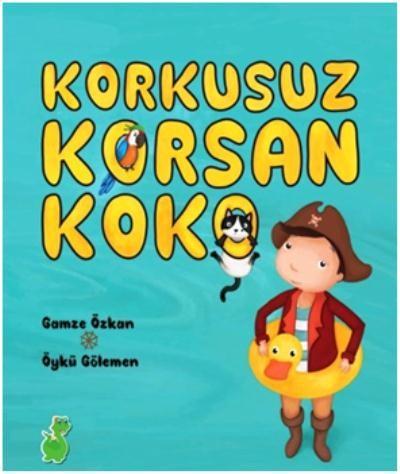 Korkusuz Korsan Koko Gamze Özkan